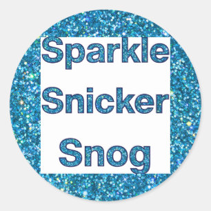 Pegatina Redonda Live Lauder Love or Sparkle Snicker Snog