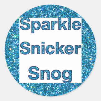 Pegatina Redonda Live Lauder Love or Sparkle Snicker Snog