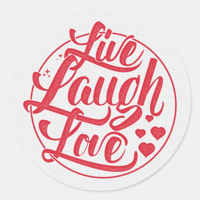 Pegatina Redonda Live Laugh Love (Anverso)