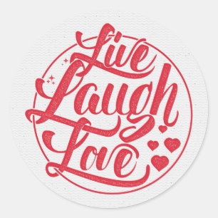 Pegatina Redonda Live Laugh Love