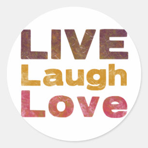 Pegatina Redonda Live Laugh Love