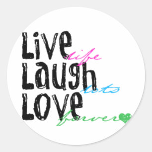 Pegatina Redonda Live Laugh Love