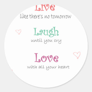 Pegatina Redonda Live Laugh Love