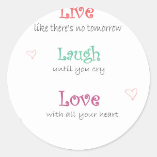 Pegatina Redonda Live Laugh Love