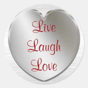 Pegatina Redonda Live Laugh Love On Silver Heart