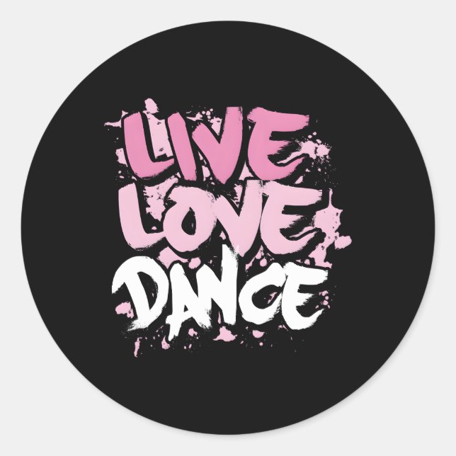 Pegatina Redonda Live Love Dance (Anverso)
