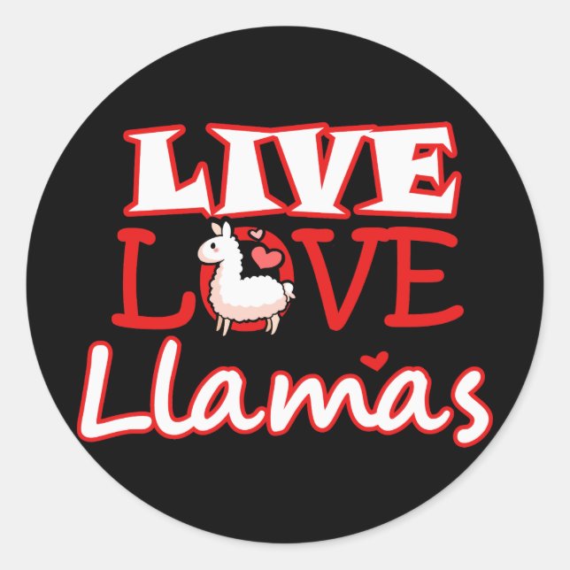 Pegatina Redonda Live, Love, Llamas (Anverso)