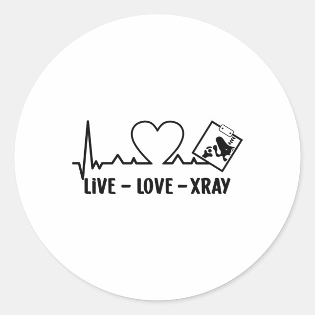 Pegatina Redonda Live Love Xray Radiology Tech Nurse Technologist (Anverso)