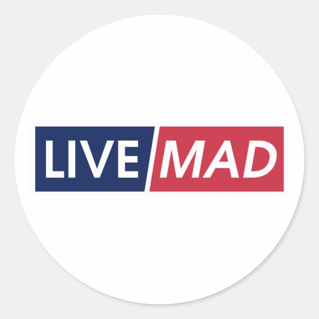 Pegatina Redonda LIVE MAD – Bold Minimal Modern Typography (Anverso)