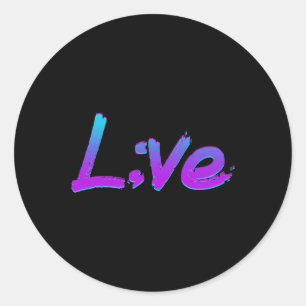 Pegatina Redonda Live Semicolon Suicidio Prevención Conciencia Ment