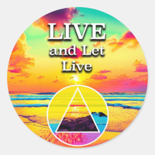 Pegatina Redonda Live Y Let Live Recovery Slogan Sunrise
