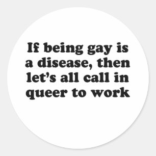 Pegatina Redonda Llamemos a queer al trabajo