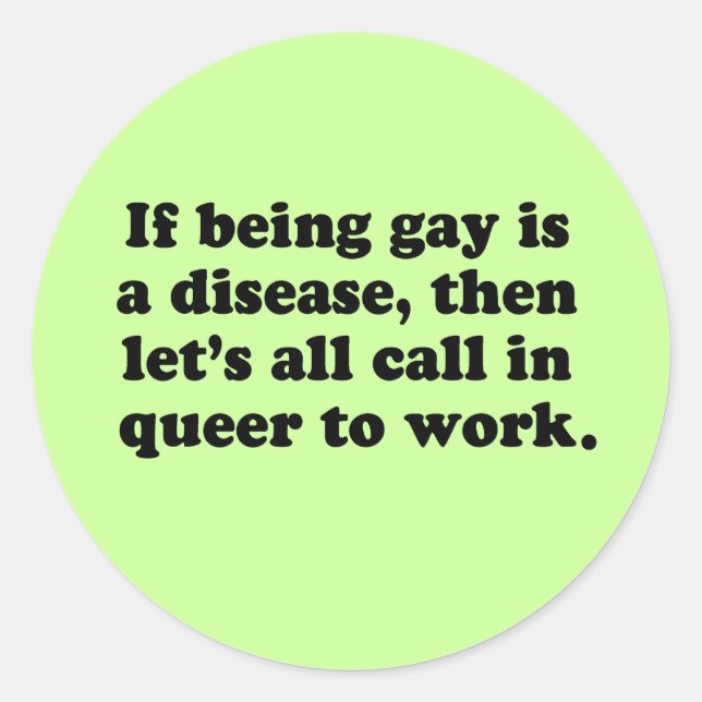 Pegatina Redonda Llamemos a Queer para trabajar. (Anverso)