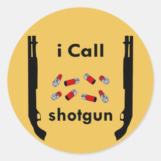 Pegatina Redonda Llamo a Shotgun (c)WhiteTigerLLC.com