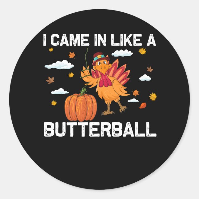 Pegatina Redonda Llegué Como Una Calabaza De Mariposas De Acción De (Anverso)