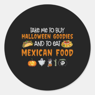 Pegatina Redonda Llévame A Comprar Bienes De Halloween Y A Comer Me