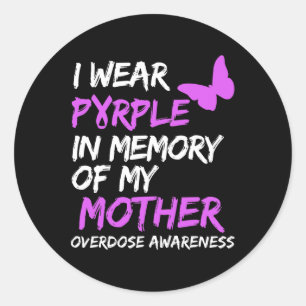 Pegatina Redonda Llevo Morado En Memoria De Mi Madre Sobredosis Con