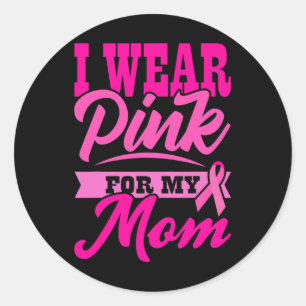 Pegatina Redonda Llevo Rosa Por Mi Mamá Día Mundial Contra El Cánce