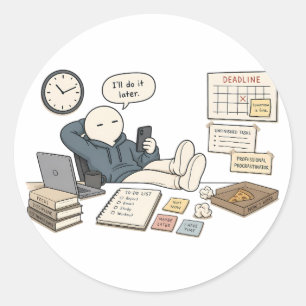 Pegatina Redonda Lo Haré Más Tarde Chiste Meme de Procrastinación D
