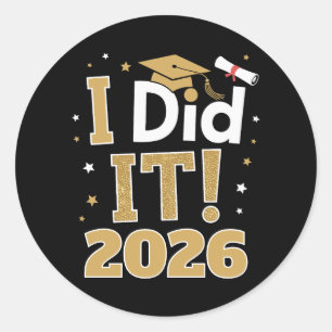 Pegatina Redonda Lo Hice Clase De 2026 Graduación De Oro Graduada/o