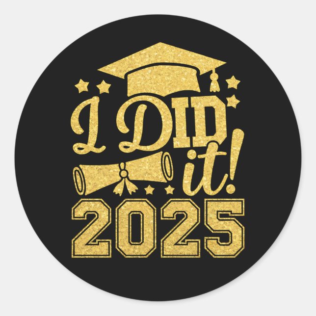 Pegatina Redonda Lo Hice En 2025 Graduación Graduada De 2025 (Anverso)
