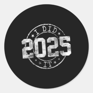 Pegatina Redonda Lo Hice Graduación 2025 Graduado De La Cl De 2025