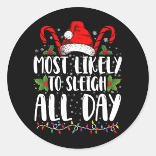 Pegatina Redonda Lo Más Probable Es Esquivar Todo El Día A La Famil