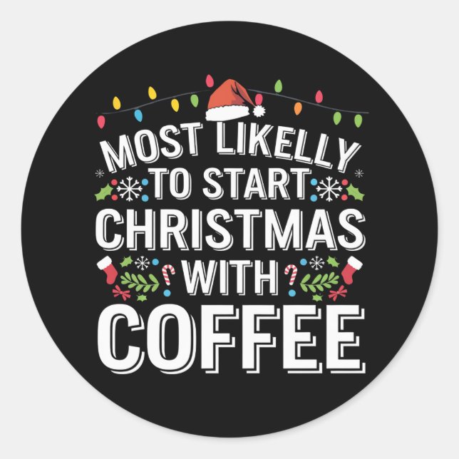 Pegatina Redonda Lo Más Probable Es Que Empiecen Navidades Con Fami (Anverso)