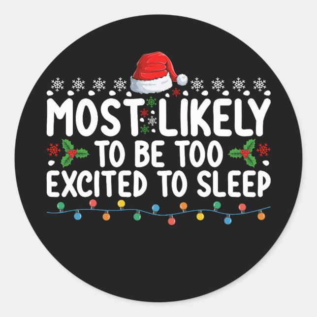 Pegatina Redonda Lo Más Probable Es Que Estén Demasiado Entusiasmad (Anverso)
