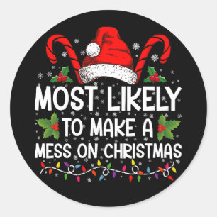 Pegatina Redonda Lo Más Probable Es Que Hagan Un Despierto Sobre Lo