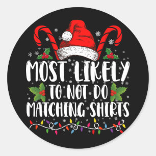 Pegatina Redonda Lo Más Probable Es Que No Coincidan Con Navidades