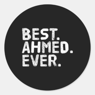 Pegatina Redonda Lo mejor. Ahmed. Nunca. Divertido Chiste de nombre