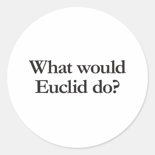 Pegatina Redonda lo que haría euclid (Anverso)