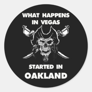 Pegatina Redonda Lo que pasa en Vegas empezó en Oakland 
