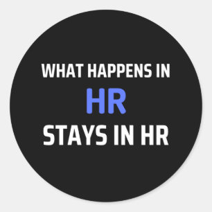 Pegatina Redonda Lo Que Sucede En Las Permanencias De HR En HR