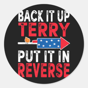 Pegatina Redonda Lo Respaldo Terry Lo Puso En Reverso 4 De Julio