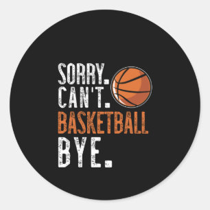 Pegatina Redonda ¡Lo sentimos. Cant. Pelota de baloncesto. Adiós. 1