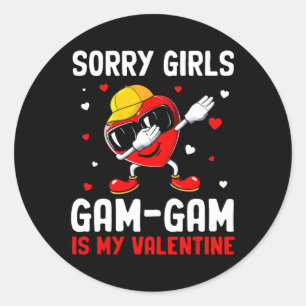 Pegatina Redonda Lo siento Chicas Gam-gam es mi adoración de San Va
