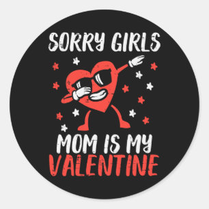 Pegatina Redonda Lo siento Chicas mamá Mi niño de San Valentín Dab