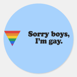Pegatina Redonda Lo siento chicos I'm gay 2