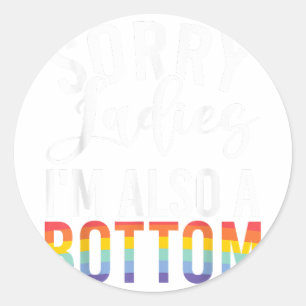 Pegatina Redonda Lo siento Damas, también soy gay de abajo