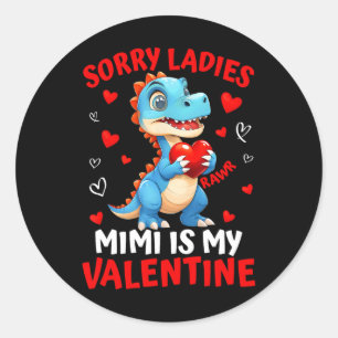 Pegatina Redonda Lo siento dinosaurio señoras Mimi es mi chico del 