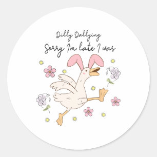 Pegatina Redonda Lo siento, llegué tarde a Dilly Dallying
