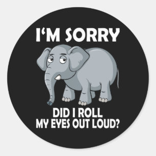 Pegatina Redonda Lo Siento. Me Puse Los Ojos En Alto.