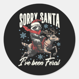 Pegatina Redonda Lo siento Santa he sido mapache reno salvaje Chris