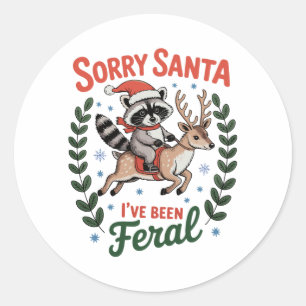 Pegatina Redonda Lo siento Santa he sido mapache reno salvaje Navid