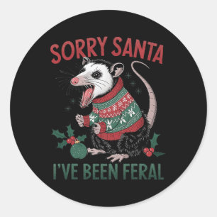 Pegatina Redonda Lo siento Santa Ive ha sido Feral Funny Feral Opos