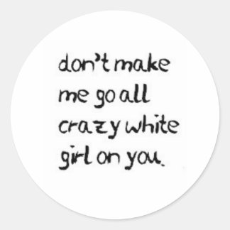 Pegatina Redonda loco