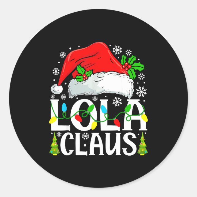 Pegatina Redonda Lola Claus Funny Christmas Family Matching  (Anverso)