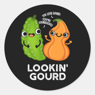 Pegatina Redonda Lookin Gourd Funny Veggie Pun Dark BG
